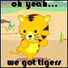 http://i16.photobucket.com/albums/b15/_winter_icons_/Weebls/we_got_tigers.png