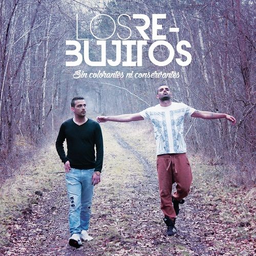 Los Rebujitos - Sin Colorantes Ni Conservantes (2015) mp3 - 320kbps
