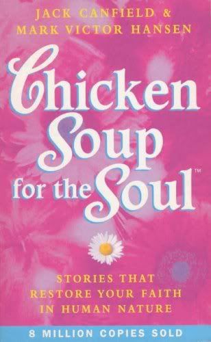 chicken soup for the soul. Chicken Soup for the Soul