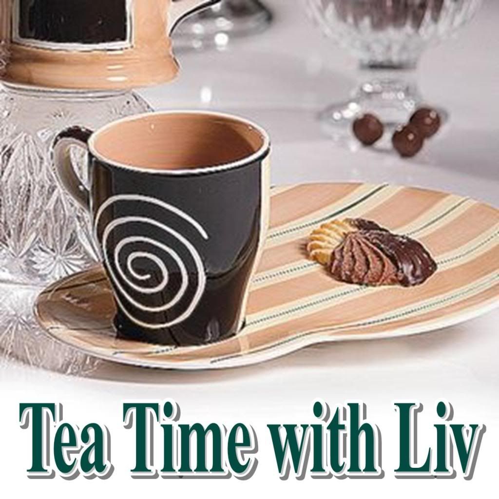 Tea Time with Liv
