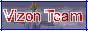 Vizon Team ~WE WILL HELP YOU!!!
