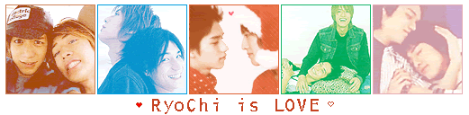 RyoChi is LOVE <3