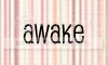 awake