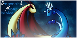 [PokeCommunity.com] ~ Dragonair and Milotic FC ~